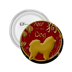 Year Of The Dog - Chinese New Year 2 25  Buttons by Valentinaart