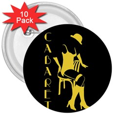 Cabaret 3  Buttons (10 Pack)  by Valentinaart