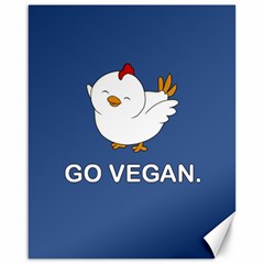 Go Vegan - Cute Chick  Canvas 16  X 20   by Valentinaart