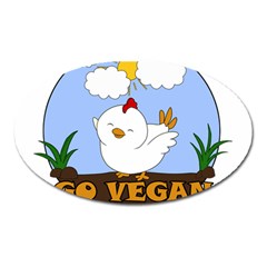 Go Vegan - Cute Chick  Oval Magnet by Valentinaart