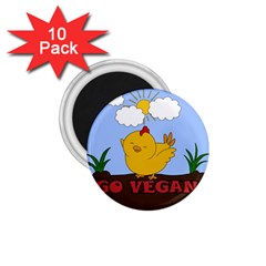 Go Vegan - Cute Chick  1 75  Magnets (10 Pack)  by Valentinaart