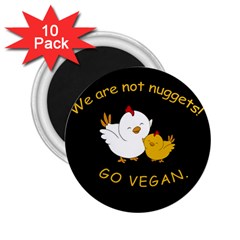 Go Vegan - Cute Chick  2 25  Magnets (10 Pack)  by Valentinaart