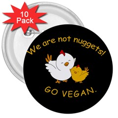 Go Vegan - Cute Chick  3  Buttons (10 Pack)  by Valentinaart