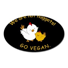 Go Vegan - Cute Chick  Oval Magnet by Valentinaart