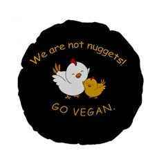 Go Vegan - Cute Chick  Standard 15  Premium Flano Round Cushions by Valentinaart