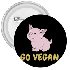 Go Vegan - Cute Pig 3  Buttons by Valentinaart