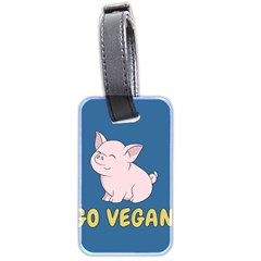 Go Vegan - Cute Pig Luggage Tags (two Sides) by Valentinaart