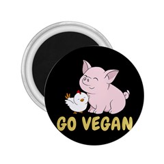 Go Vegan - Cute Pig And Chicken 2 25  Magnets by Valentinaart