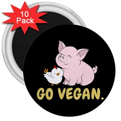 Go Vegan - Cute Pig And Chicken 3  Magnets (10 Pack)  by Valentinaart