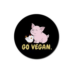 Go Vegan - Cute Pig And Chicken Rubber Round Coaster (4 Pack)  by Valentinaart