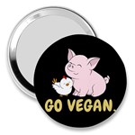 Go Vegan - Cute Pig and Chicken 3  Handbag Mirrors Front