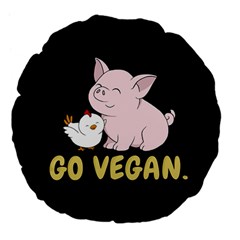 Go Vegan - Cute Pig And Chicken Large 18  Premium Flano Round Cushions