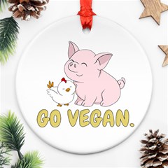 Go Vegan - Cute Pig And Chicken Ornament (round) by Valentinaart