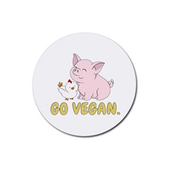 Go Vegan - Cute Pig And Chicken Rubber Coaster (round)  by Valentinaart