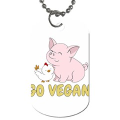 Go Vegan - Cute Pig And Chicken Dog Tag (one Side) by Valentinaart