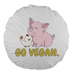 Go Vegan - Cute Pig And Chicken Large 18  Premium Flano Round Cushions by Valentinaart