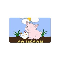 Go Vegan - Cute Pig And Chicken Magnet (name Card) by Valentinaart