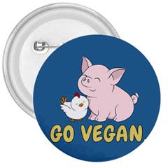 Go Vegan - Cute Pig And Chicken 3  Buttons by Valentinaart