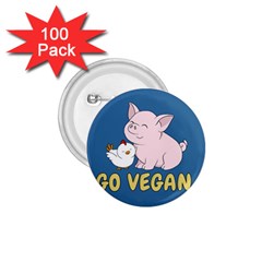 Go Vegan - Cute Pig And Chicken 1 75  Buttons (100 Pack)  by Valentinaart