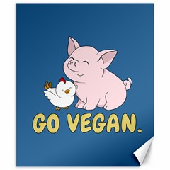 Go Vegan - Cute Pig And Chicken Canvas 8  X 10  by Valentinaart