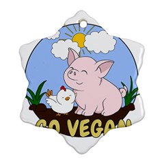 Go Vegan - Cute Pig And Chicken Ornament (snowflake) by Valentinaart