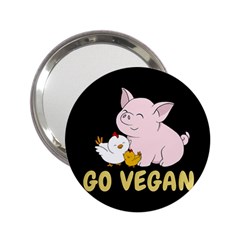 Go Vegan - Cute Pig And Chicken 2 25  Handbag Mirrors by Valentinaart