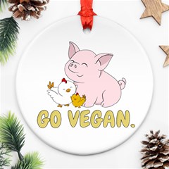 Go Vegan - Cute Pig And Chicken Ornament (round) by Valentinaart