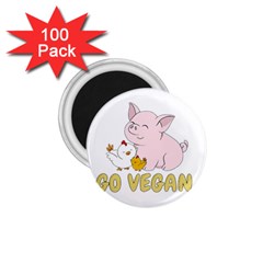 Go Vegan - Cute Pig And Chicken 1 75  Magnets (100 Pack)  by Valentinaart