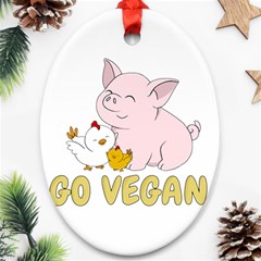 Go Vegan - Cute Pig And Chicken Oval Ornament (two Sides) by Valentinaart