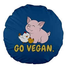 Go Vegan - Cute Pig and Chicken Large 18  Premium Flano Round Cushions