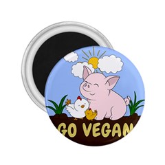 Go Vegan - Cute Pig And Chicken 2 25  Magnets by Valentinaart