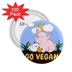 Go Vegan - Cute Pig And Chicken 2 25  Buttons (100 Pack)  by Valentinaart