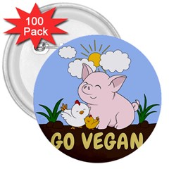 Go Vegan - Cute Pig And Chicken 3  Buttons (100 Pack)  by Valentinaart