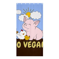 Go Vegan - Cute Pig And Chicken Shower Curtain 36  X 72  (stall)  by Valentinaart