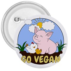 Go Vegan - Cute Pig And Chicken 3  Buttons by Valentinaart