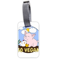 Go Vegan - Cute Pig And Chicken Luggage Tags (two Sides) by Valentinaart