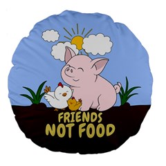 Friends Not Food - Cute Pig And Chicken Large 18  Premium Flano Round Cushions by Valentinaart