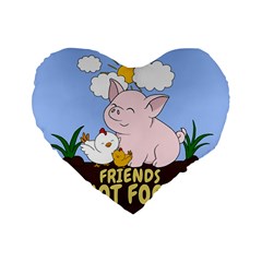 Friends Not Food - Cute Pig And Chicken Standard 16  Premium Flano Heart Shape Cushions by Valentinaart