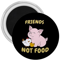 Friends Not Food - Cute Pig And Chicken 3  Magnets by Valentinaart