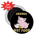 Friends Not Food - Cute Pig and Chicken 2.25  Magnets (100 pack)  Front