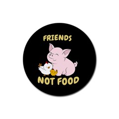 Friends Not Food - Cute Pig And Chicken Rubber Coaster (round)  by Valentinaart