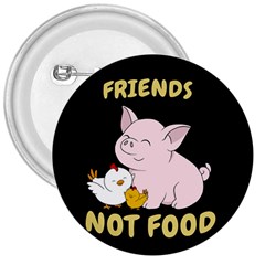 Friends Not Food - Cute Pig And Chicken 3  Buttons by Valentinaart