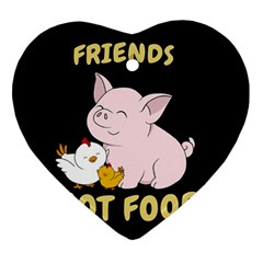 Friends Not Food - Cute Pig And Chicken Ornament (heart) by Valentinaart