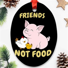 Friends Not Food - Cute Pig And Chicken Oval Ornament (two Sides) by Valentinaart