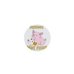 Friends Not Food - Cute Pig and Chicken 1  Mini Buttons