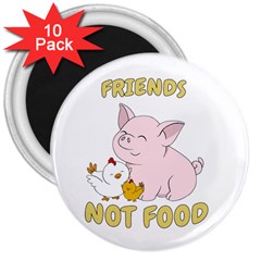 Friends Not Food - Cute Pig and Chicken 3  Magnets (10 pack) 