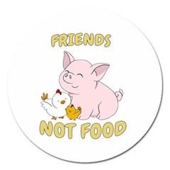 Friends Not Food - Cute Pig and Chicken Magnet 5  (Round)