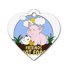 Friends Not Food - Cute Pig And Chicken Dog Tag Heart (one Side) by Valentinaart