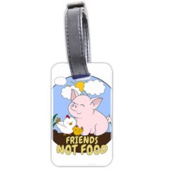 Friends Not Food - Cute Pig And Chicken Luggage Tags (two Sides) by Valentinaart