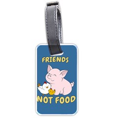 Friends Not Food - Cute Pig And Chicken Luggage Tags (one Side)  by Valentinaart